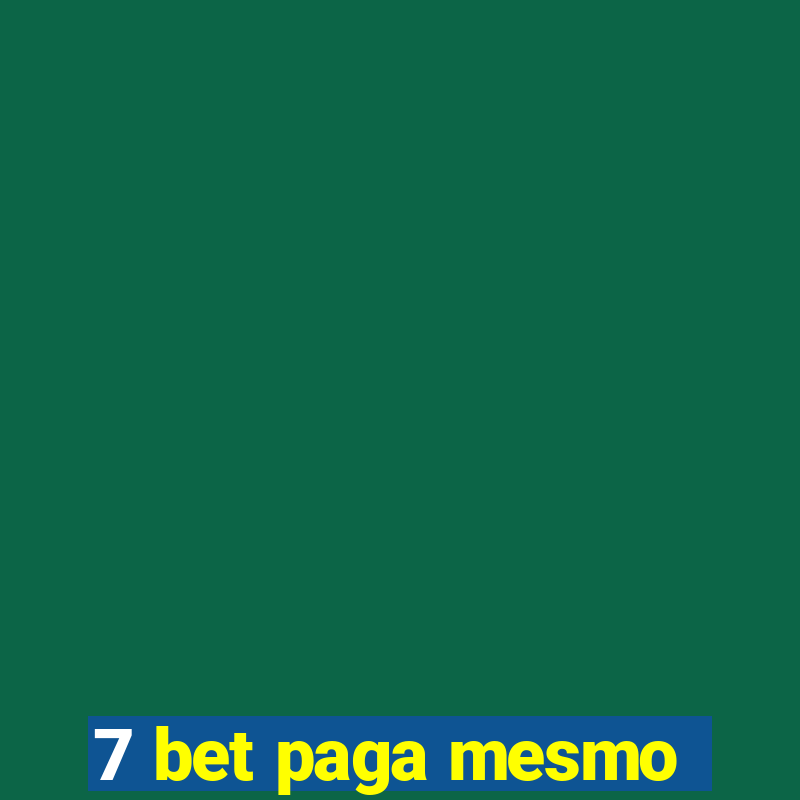 7 bet paga mesmo